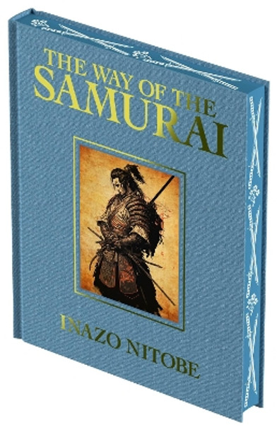 The Way of the Samurai by Inazo Nitobe 9781398838642