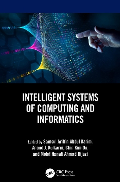 Intelligent Systems of Computing and Informatics by Samsul Ariffin Abdul Karim 9781032509464