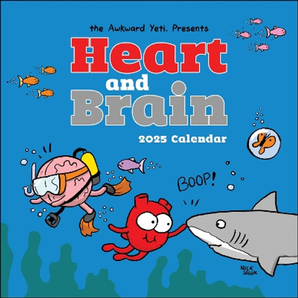 Heart and Brain 2025 Wall Calendar by Nick Seluk 9781524889418