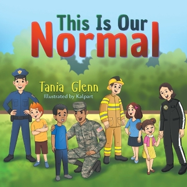 This Is Our Normal by Tania Glenn 9781950560578