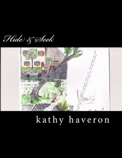 Hide & Seek by Kathy Elaine Haveron 9781975699642