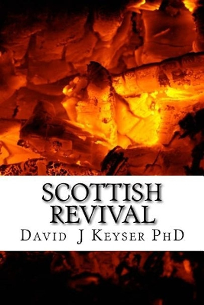 Scottish Revival by David J Keyser 9781976147449