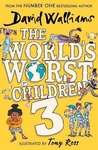 The World’s Worst Children 3 by David Walliams