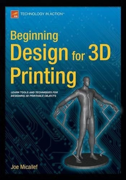 Beginning Design for 3D Printing by Joe Micallef 9781484209479