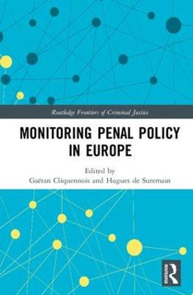 Monitoring Penal Policy in Europe by Gaetan Cliquennois