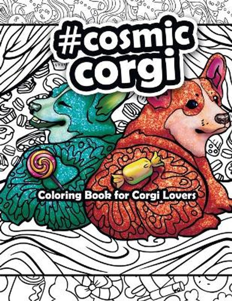 Coloring Book for Corgi Lovers by Marina Morris 9798606580583