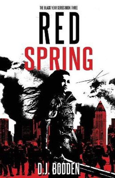 Red Spring by D J Bodden 9781979769976