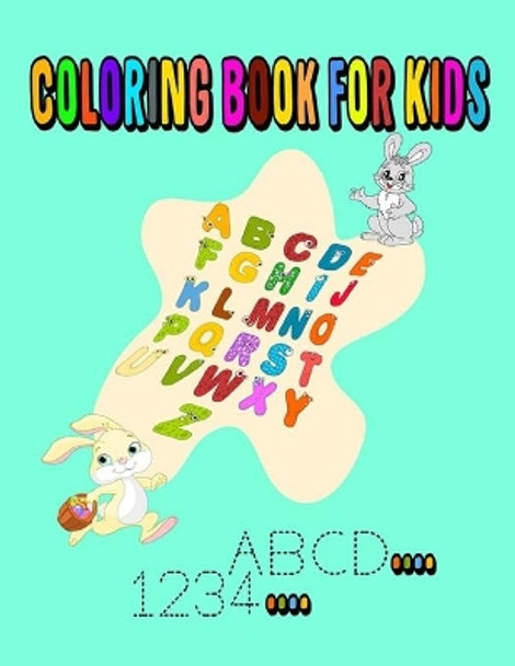 Coloring Book For Kids: Ages 2-3-4-5 . .Contains alphabet, plus Number Cute Gift for Children Ages 2-5 ( size 8.5x11) by Hamama Zaroual 9798675467815