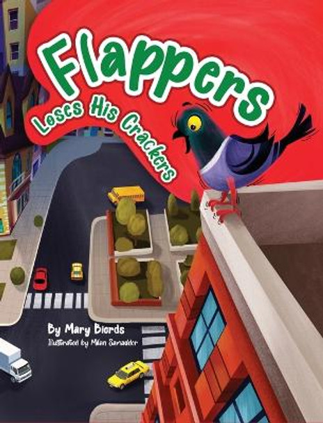 Flappers Loses His Crackers by Mary Bierds 9798986021225