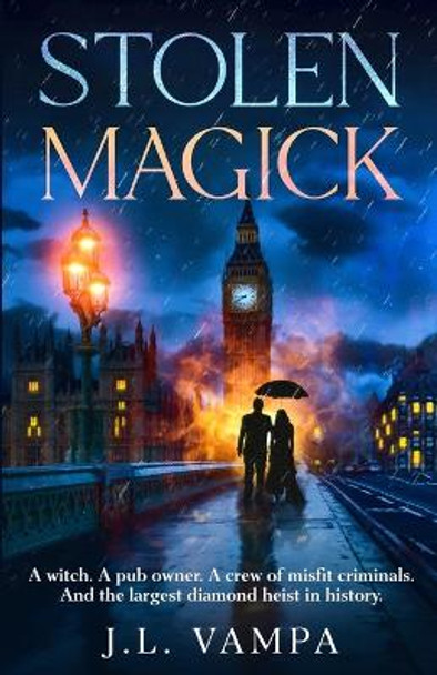 Stolen Magick by J L Vampa 9798987633182