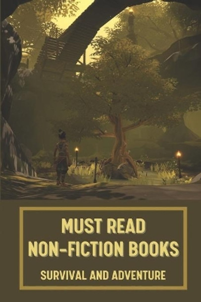 Must Read Non-Fiction Books: Survival And Adventure: Science Fiction Novel by Naida Belone 9798545758012