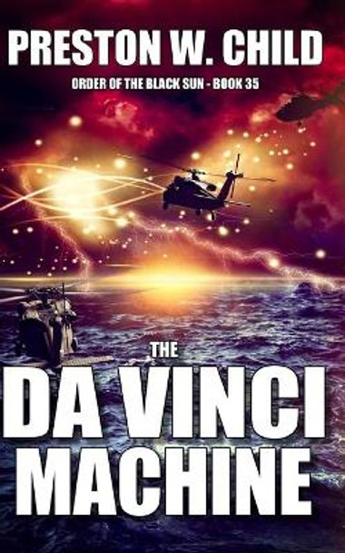 The Da Vinci Machine by Preston William Child 9798646209857