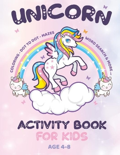 Unicorn Coloring Book for Kids: Activity magical unicorn coloring book for kids - Gift For unicorn lovers - For Kids Of All Ages (&quot;8.5x11&quot;) by Coloring For Kidz 9798650335849