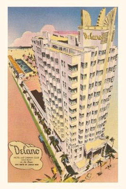 Vintage Journal Delano Hotel, Miami Beach, Florida by Found Image Press 9781669518648