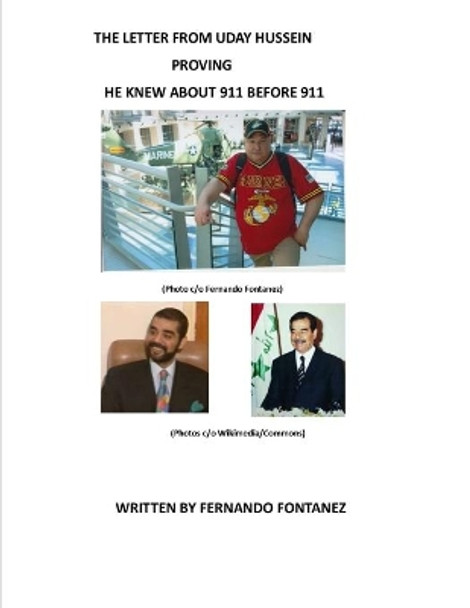 The Letter from Uday Hussein Proving He Knew about 911 Before 911 by Fernando Fontanez 9798606866342