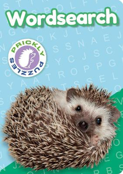 Prickly Puzzles Wordsearch: Over 130 Puzzles by Eric Saunders 9781398827165