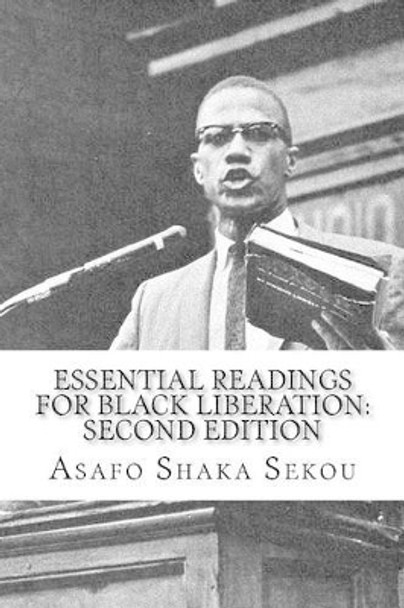 Essential Readings for Black Liberation: Second Edition by Asafo Shaka Sekou 9781516811588