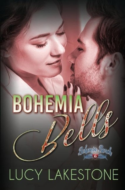Bohemia Bells by Lucy Lakestone 9781943134168