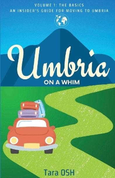 Umbria on a Whim by Tara Osh 9781955541084