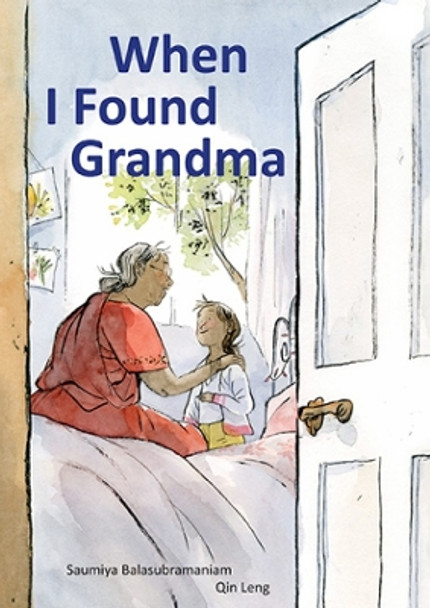 When I Found Grandma by Saumiya Balasubramaniam 9781773060187