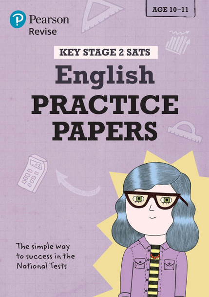 Pearson REVISE Key Stage 2 SATs English Revision Practice Papers for the 2023 and 2024 exams Catherine Baker 9781292145976