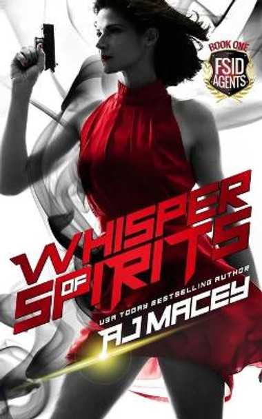 Whisper of Spirits by A J Macey 9781676367239