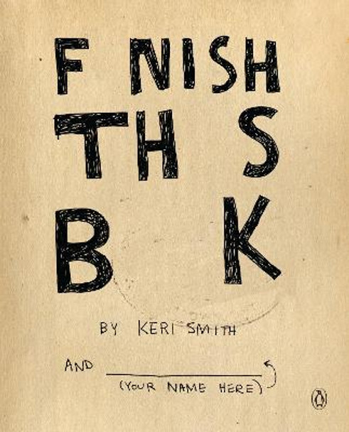 Finish This Book by Keri Smith