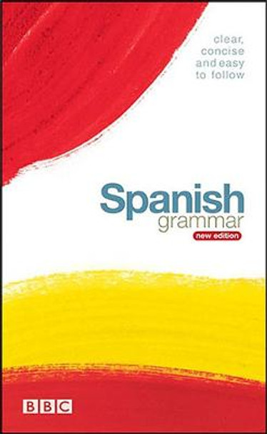 BBC SPANISH GRAMMAR (NEW EDITION) by Rosa Maria Martin