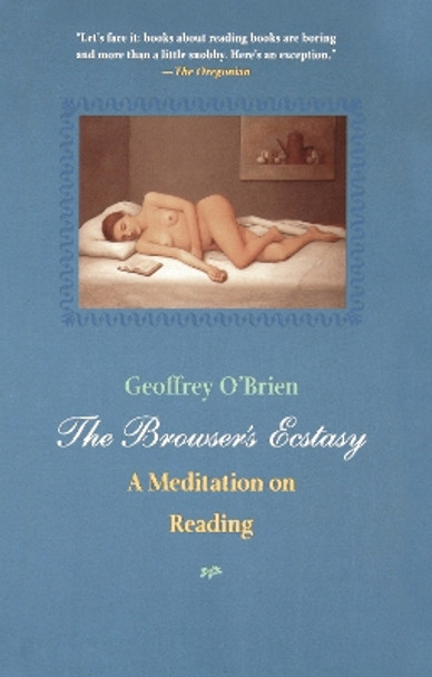 Browser's Ecstasy by Geoffrey O'Brien 9781582432458