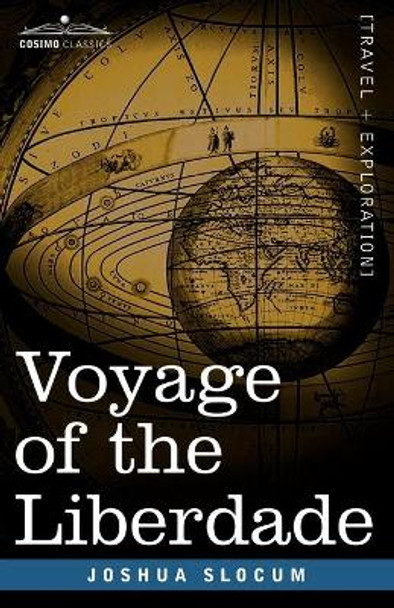 Voyage of the Liberdade by Captain Joshua Slocum 9781602063952