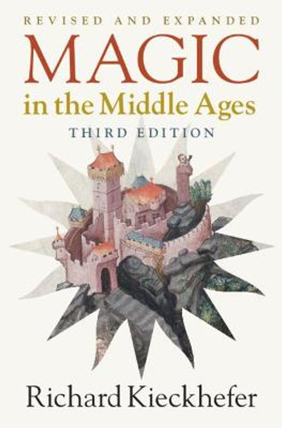 Magic in the Middle Ages by Richard Kieckhefer