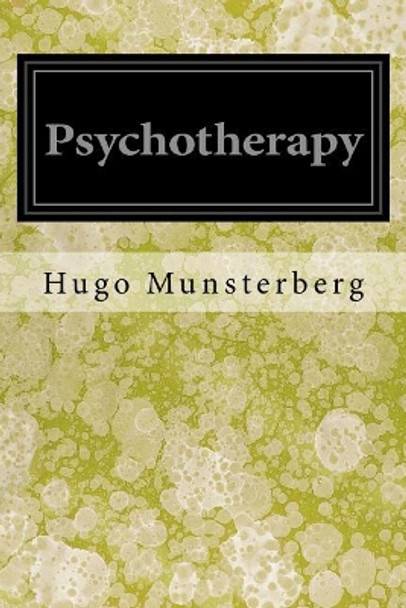 Psychotherapy by Hugo Munsterberg 9781546700722