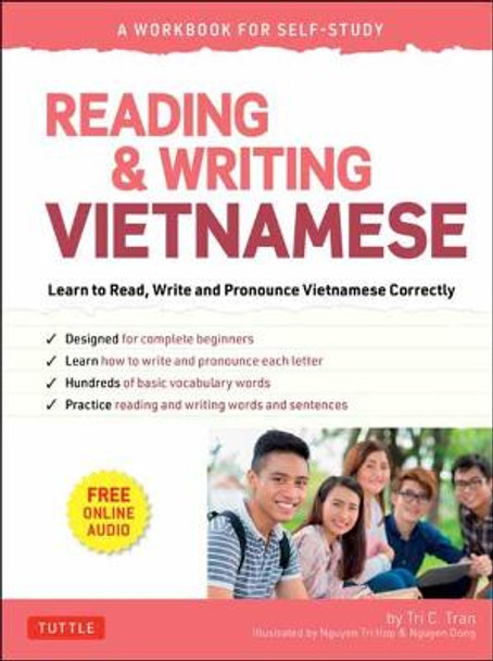 Reading & Writing Vietnamese: A Workbook for Self-Study: Learn to Read, Write and Pronounce Vietnamese Correctly  (Online Audio & Printable Flash Cards) Tri C. Tran 9780804853347