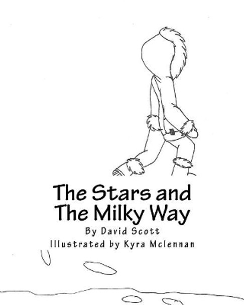 The Stars and The Milky Way: Book 5 Of the Sacred Village Series by Kyra McLeannan 9781544748368