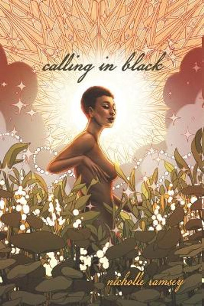 calling in black by Nicholle Ramsey 9781736074619