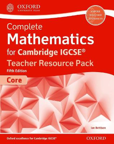 Complete Mathematics for Cambridge IGCSE (R) Teacher Resource Pack (Core) by Ian Bettison