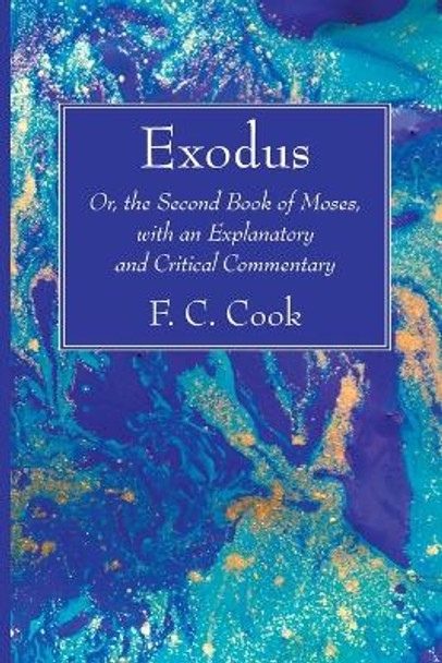 Exodus by F C Cook 9798385206391