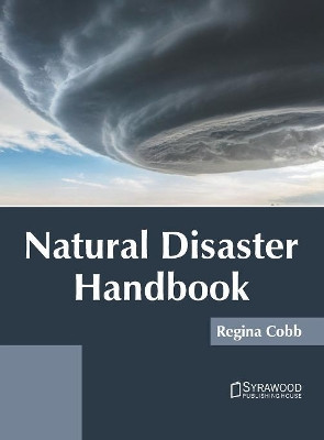 Natural Disaster Handbook by Regina Cobb 9781682867570