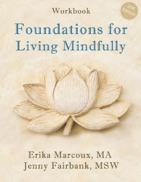 Foundations for Living Mindfully by Jenny Fairbank 9781718155954