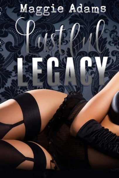 Lustful Legacy by Nemo Designs 9781717252340