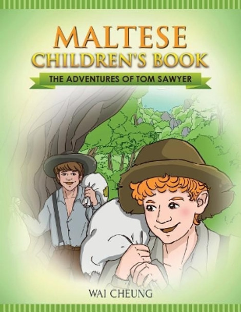 Maltese Children's Book: The Adventures of Tom Sawyer by Wai Cheung 9781547235889