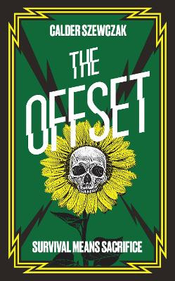 The Offset by Calder Szewczak