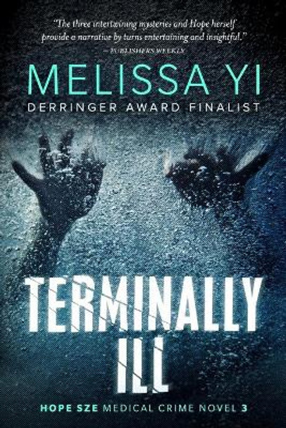 Terminally Ill by Melissa Yuan-Innes MD 9781927341230