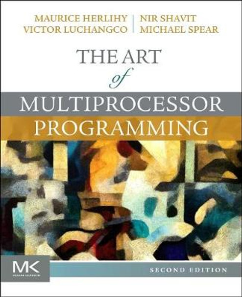 The Art of Multiprocessor Programming by Maurice Herlihy