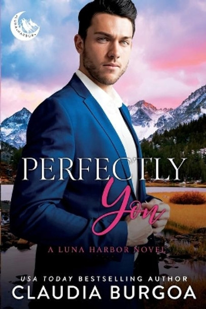 Perfectly You by Claudia Burgoa 9798423884734