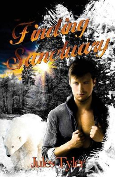 Finding Sanctuary by Jules Tyler 9781983429408