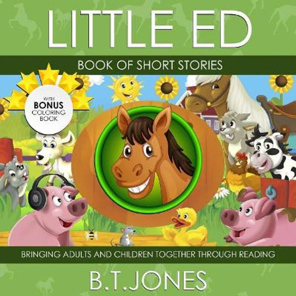 Little Ed: Book of Short Stories by B T Jones 9781513627274