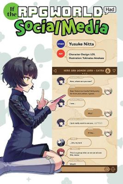 If the RPG World Had Social Media..., Vol. 1 (light novel) by Yukinatu Amekaze