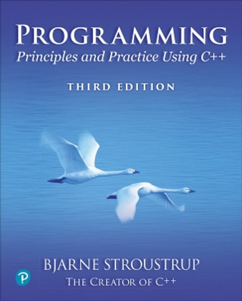 Programming: Principles and Practice Using C++ by Bjarne Stroustrup 9780138308681