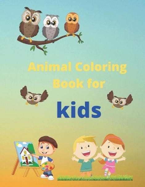Animal Coloring book for kids: Animal Coloring book for kids is a beautiful animal coloring book by Raven Pascall Publishing 9798711165521